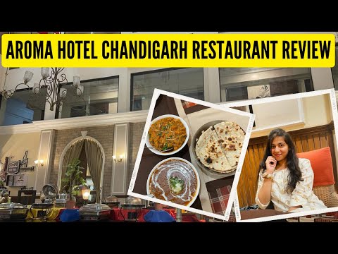 Aroma Hotel Chandigarh Restaurant Review | Honest Review of Aroma Hotel Restaurant | Chandigarh