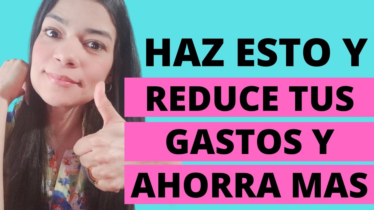 10 Maneras de COMO RECORTAR GASTOS (Probadas y Que si Funcionan) - YouTube