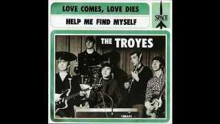 The Troyes - Love Comes, Love Dies HQ