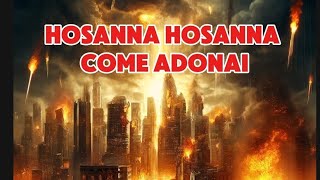 [with Lyrics] Hosanna Hosanna Come Adonai | Yeshua HaMashiach | Adonai | YAHWEH