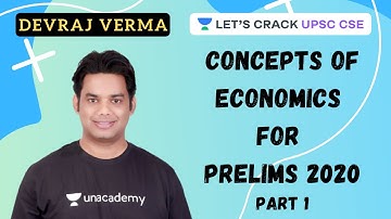 Concepts of Economics for Prelims 2020 | Crack UPSC CSE 2020 | Devraj Verma