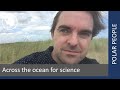 Journeys in Polar Science: Oceanographer Dr Dan Jones