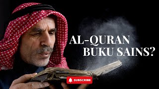 Benarkah Al-Quran Selari Dengan Penemuan Sains Moden?”