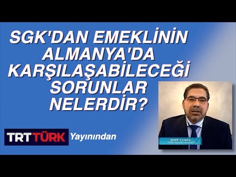 SGK'DAN EMEKLİNİN ALMANYA'DA