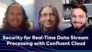 Security for Real-Time Data Stream Processing with Confluent Cloud