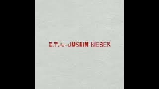 E.T.A • Justin Bieber [1시간]