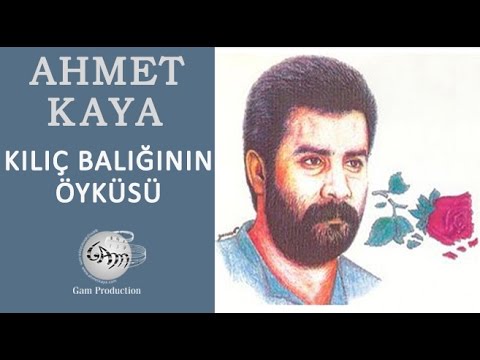 Kılıç Balığının Öyküsü (Ahmet Kaya)