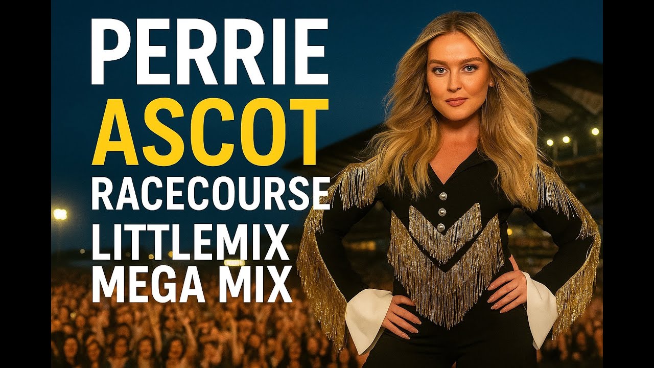 Perrie Edwards – Performing Little Mix Mega Mix LIVE at Ascot Racecourse