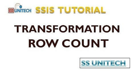 Row Count Transformation in SSIS | SSIS Tutorial Part 11