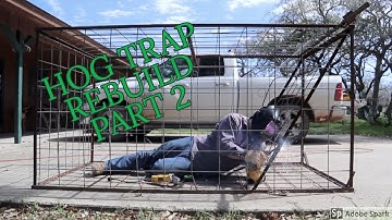 HOG TRAP REBUILD PART 2