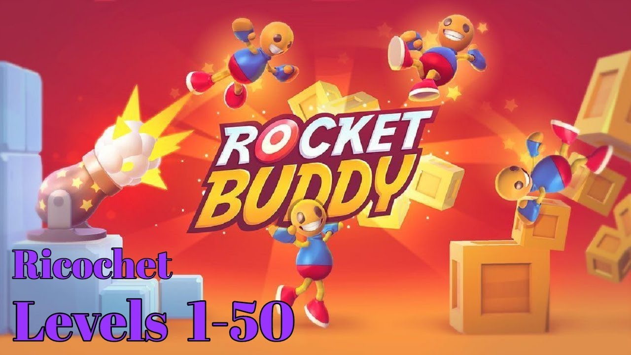 Rocket Buddy Ricochet Mode Levels 1-50 (iOS, Android) - YouTube