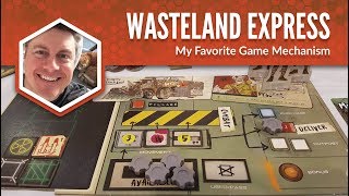 Wasteland Express Delivery Service: My Favorite Game Mechanism