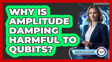 Why Is Amplitude Damping Harmful to Qubits?