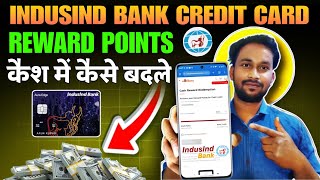 Indusind Credit Card Reward Points Redeem | Indusind Bank Reward Points Cash Redemption 🎉