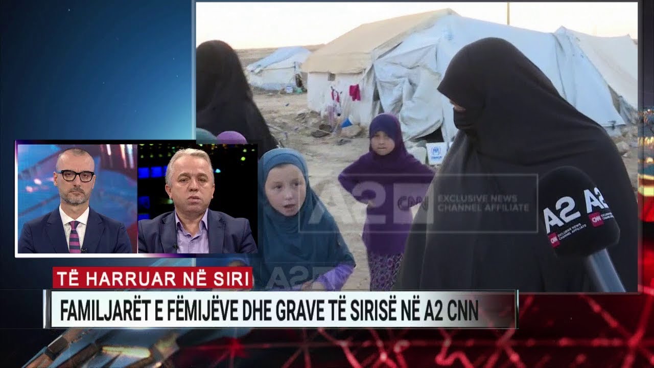 EKSKLUZIVE/ Familjarët e fëmijëve dhe grave të Sirisë, në A2