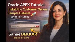 Oracle APEX Tutorial: Install the Customer Orders Sample Dataset (Step-by-Step)
