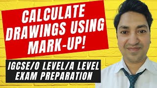 How to Calculate Drawings Using MARK-UP? 0452/23/M/J/22