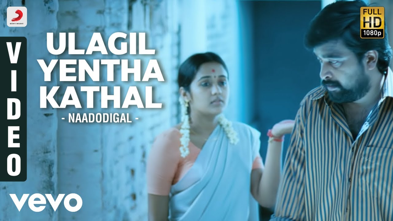 Naadodigal   Ulagil Yentha Kathal Video  Sundar C Babu