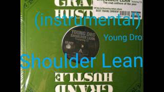 (Instrumental) Shoulder Lean - Young Dro ft.T.I (Instrumental)