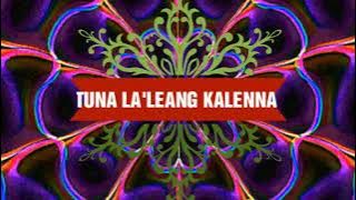 TUNA LA'LEANG KALENNA (800) Ina Kdi