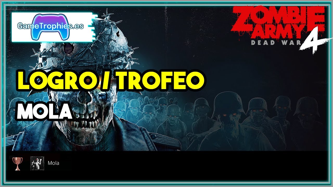 Zombie Army 4 Dead War – 🏆 Logro Trofeo: Mola