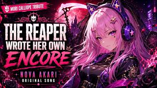The Reaper Wrote Her Own Encore | Mori Calliope Tribute | Original Song