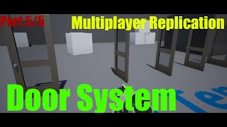 UE4 Doors system / Multiplayer Replication (Part 5 / 5)