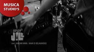 GoGoJiLL - Jangan Main - Main Di Belakangku [Recording Video]