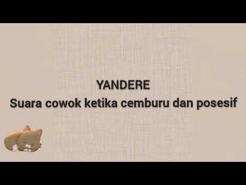 Suara cowok ketika cemburu dan posesif