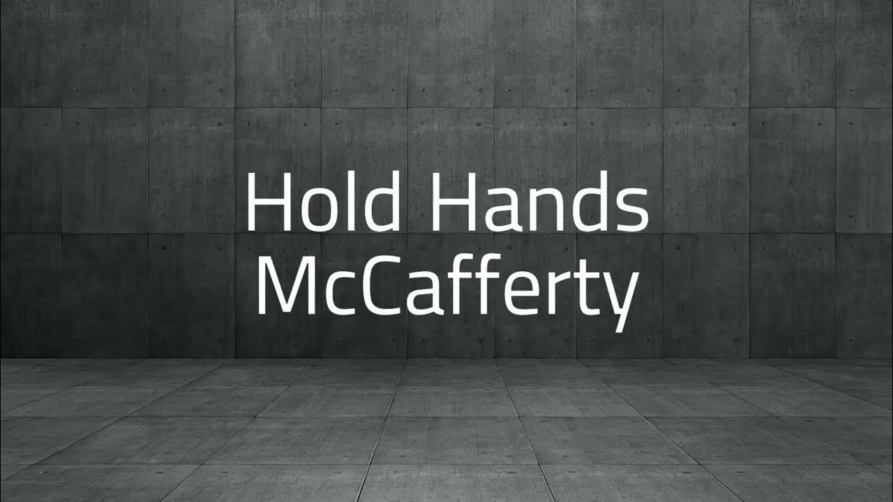 Hold hands McCafferty lyrics YouTube
