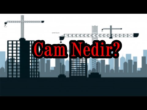 Video: Cam: Malzemenin Tarihi Ve özellikleri