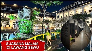SUASANA MALAM DI LAWANG SEWU - SEMARANG