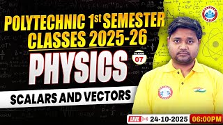 Polytechnic 1st Semester Physics | Scalars and Vectors | BTEUP 1st Semester | Sourabh sir