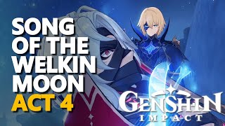 Song of the Welkin Moon Act 4 Genshin Impact