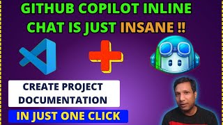 Github Copilot Inline Chat is Insane!! | Create Project Documentation in Just One Click