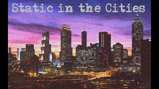 Video thumbnail of "Hope of the States - Static in the Cities"