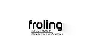 Fröling | LTC5000 | Configuring Components screenshot 5