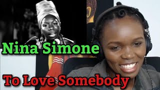 African Girl First Time Reaction to Nina Simone - To Love Somebody