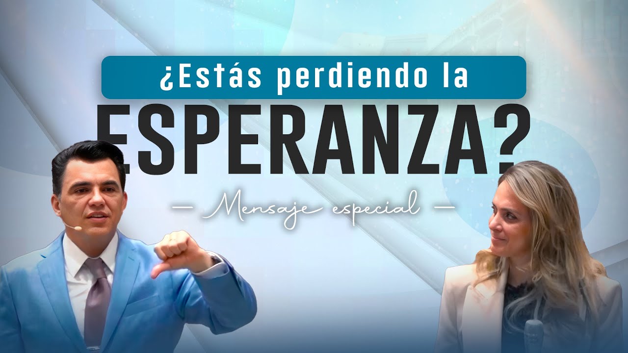 ¿Estás perdiendo la esperanza❓| Mensaje para las Familias