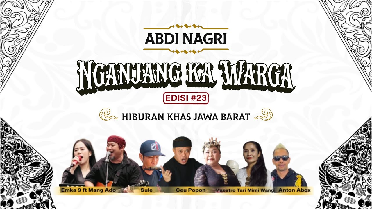 Abdi Nagri Nganjang Ka Warga Edisi #23 (Kota Tasikmalaya) - Hiburan Khas Jawa Barat