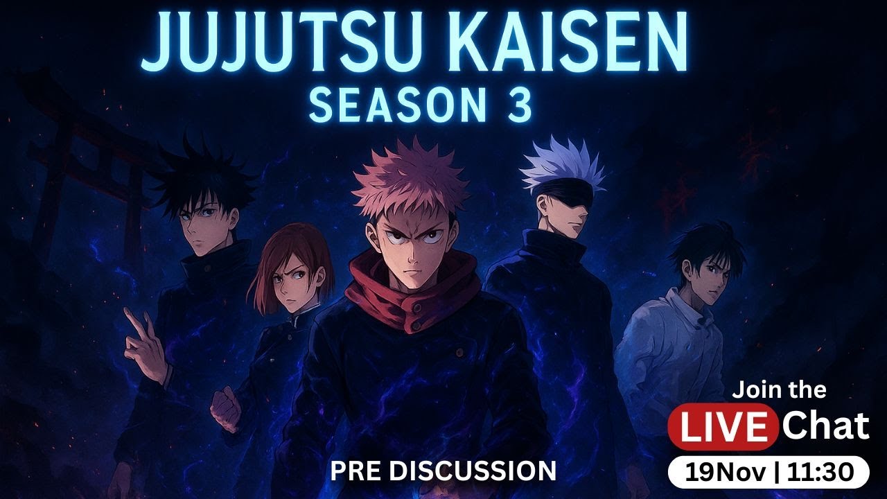 Jujutsu Kaisen Season 3 (Pre-Discussion) | Live with TheFilmmaker | 