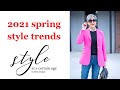 Spring style trends for 2021
