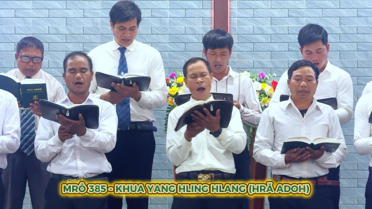 MRÔ 385 - KHUA YANG HLING HLANG (HRĂ ADOH)