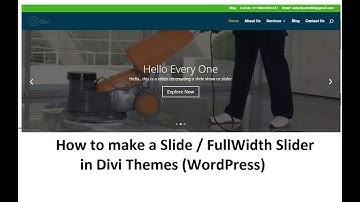 How to make a Slide / FullWidth Slider in Divi Themes