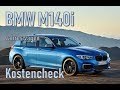 BMW M140i (2017) Unterhaltskosten | Jahreswagen