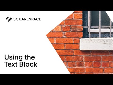 How to Use The Text Block | Squarespace 7.0