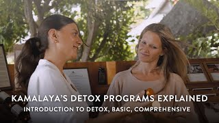 Kamalaya's Detox Programs | Which Detox Program Should I Choose?