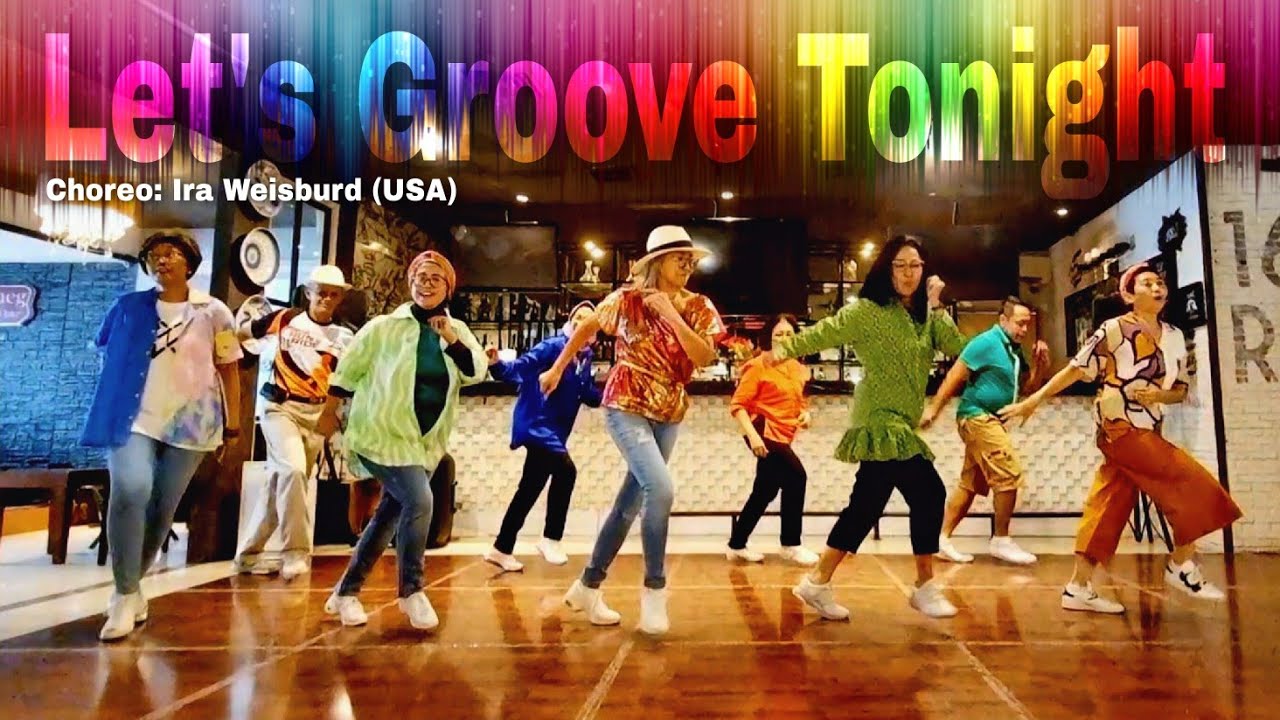 Let's Groove Tonight Line Dance Choreo iraweisburd (USA) Demo