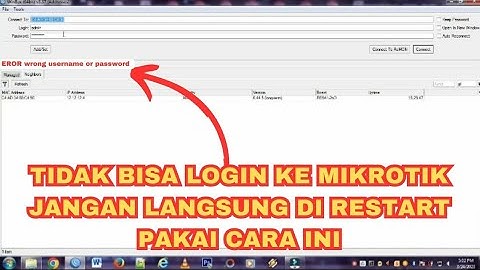 CARA MENGATASI TIDAK BISA LOGIN KE MIKROTIK