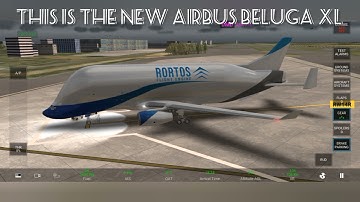 RFS UPDATE 1.4.3(NEW BELUGA XL + LOADING TRUCK + A330 REWORK)